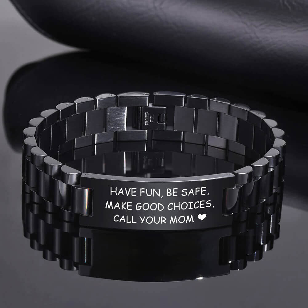 To My Son Bracelet - Have Fun, Be Safe, Make Good Choices & Call Your MOM