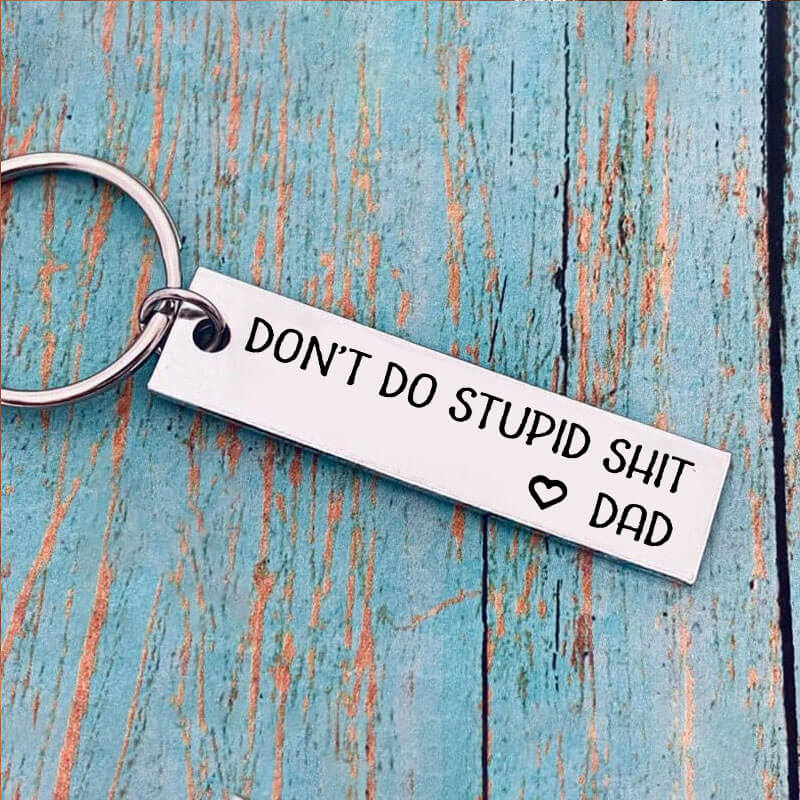 Don't Do Stupid Funny Keychain for Your Kids