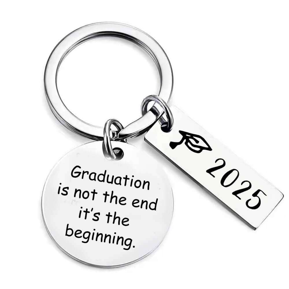Graduation is the beginning - 2025 Graduation Keychain