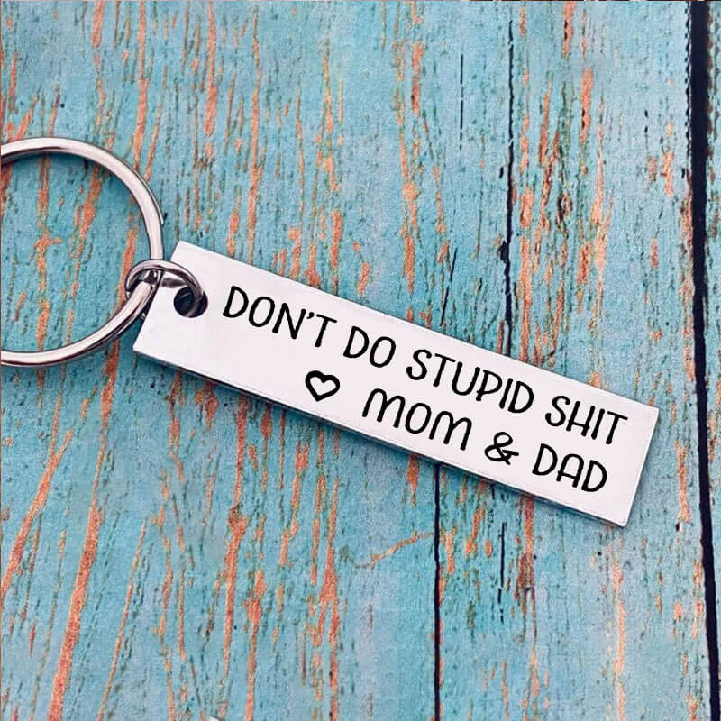 Don't Do Stupid Funny Keychain for Your Kids