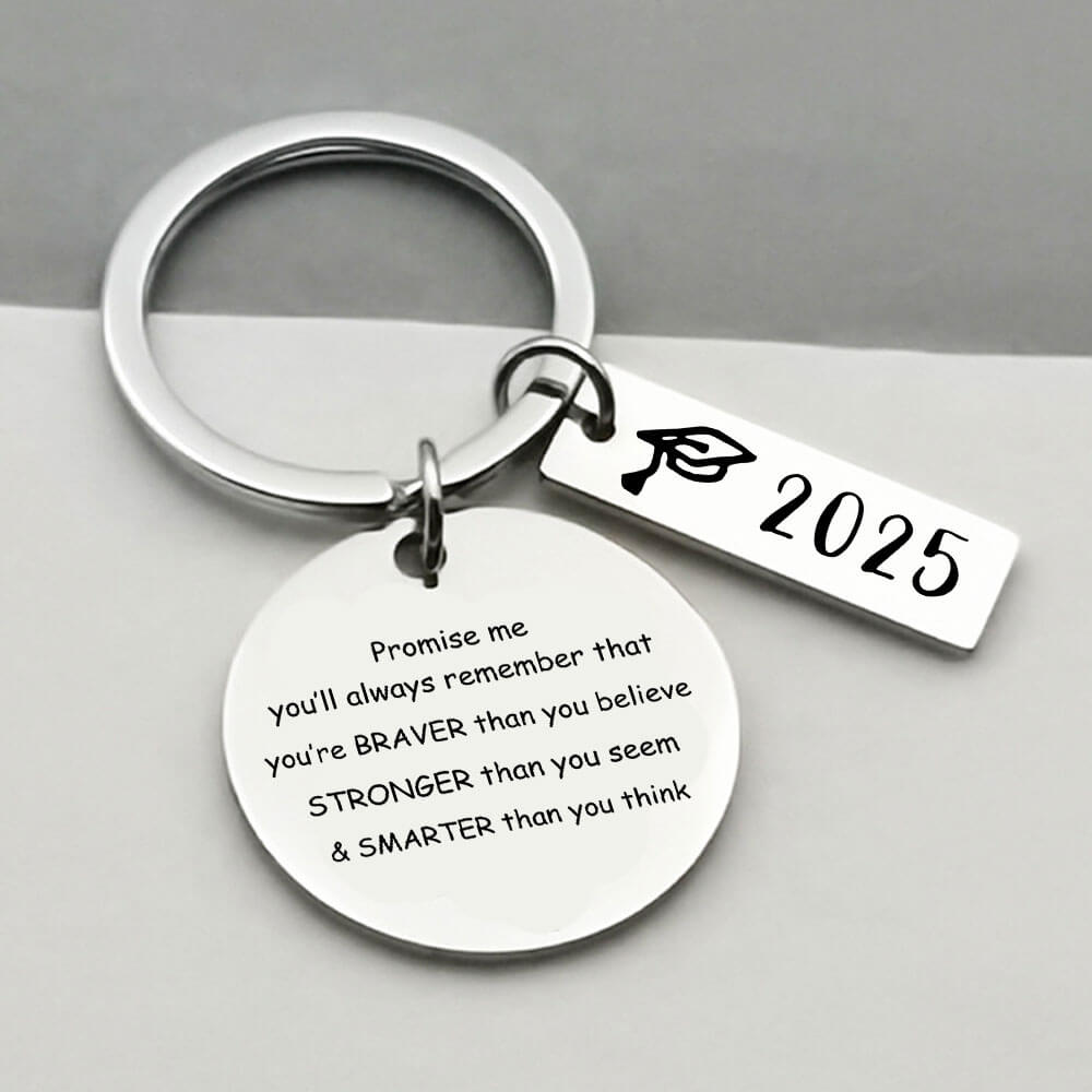 Promise me you'll always remember - 2025 Graduation Keychain