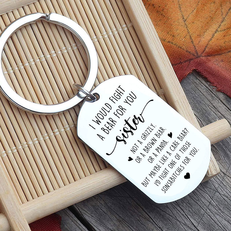 Fight A Bear For Sister Keychain