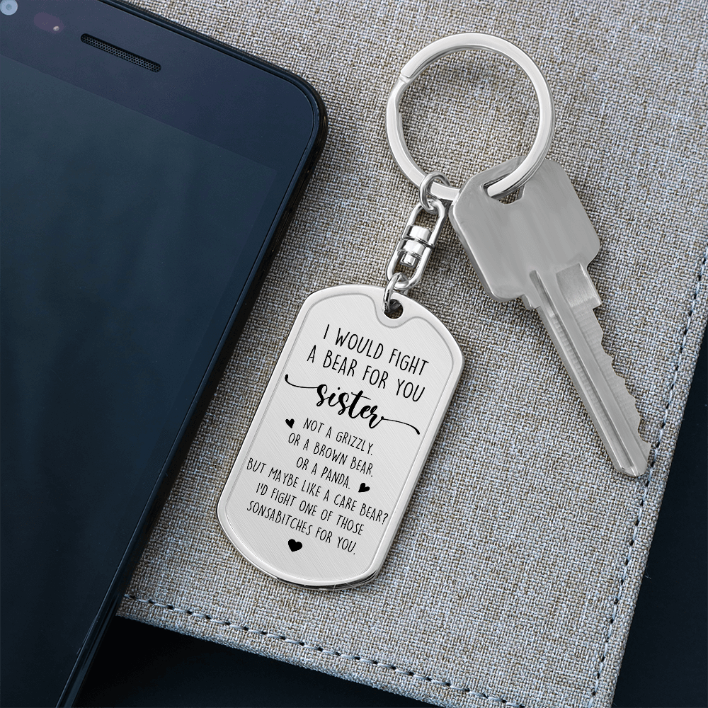 Fight A Bear For Sister Luxury Keychain