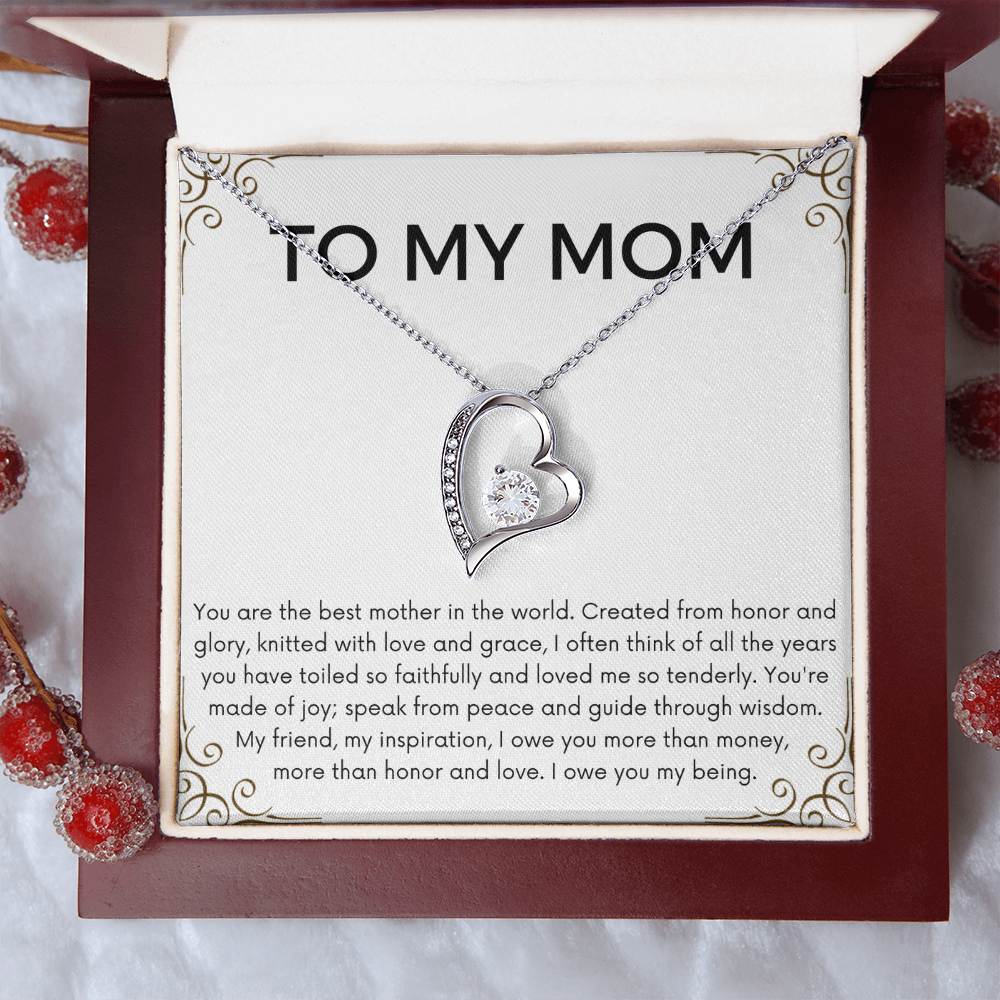 To My Mom Forever Love Necklace - Best Mother In The World