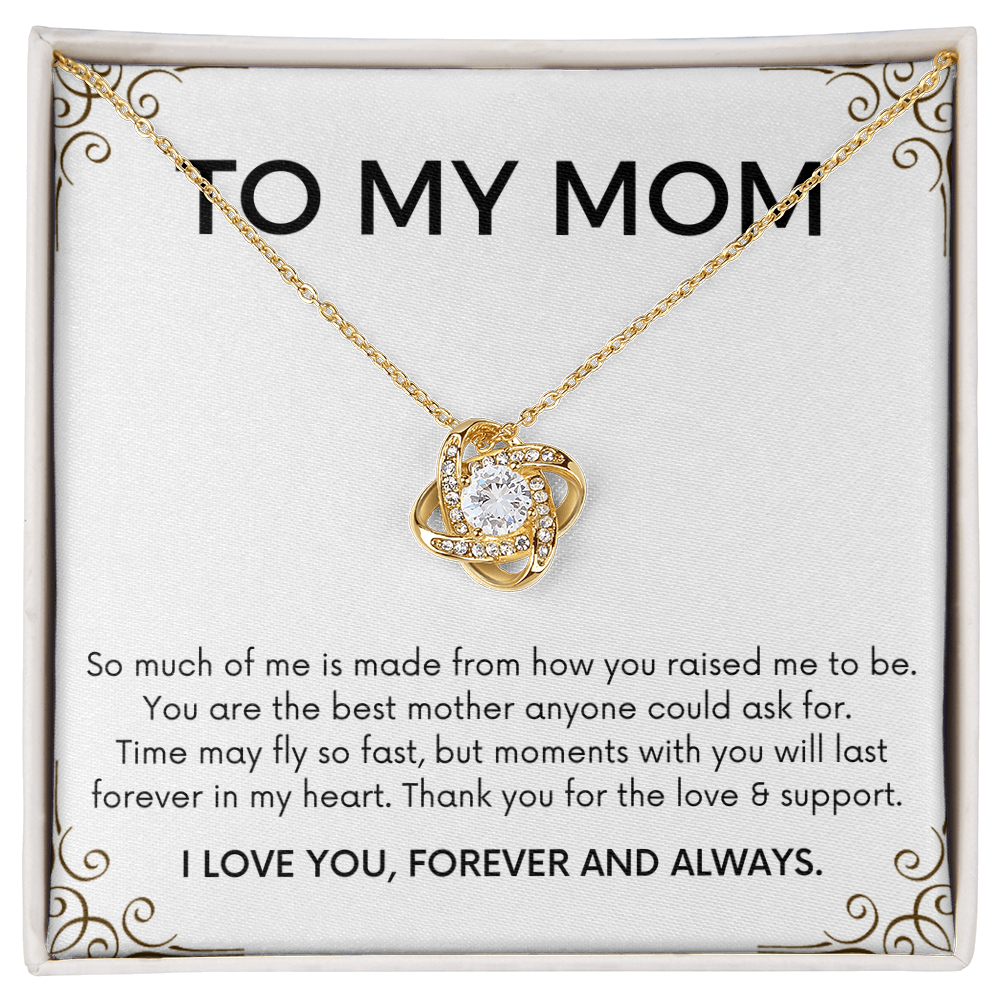 To My Mom - So Much Of Me - Love Knot Necklace