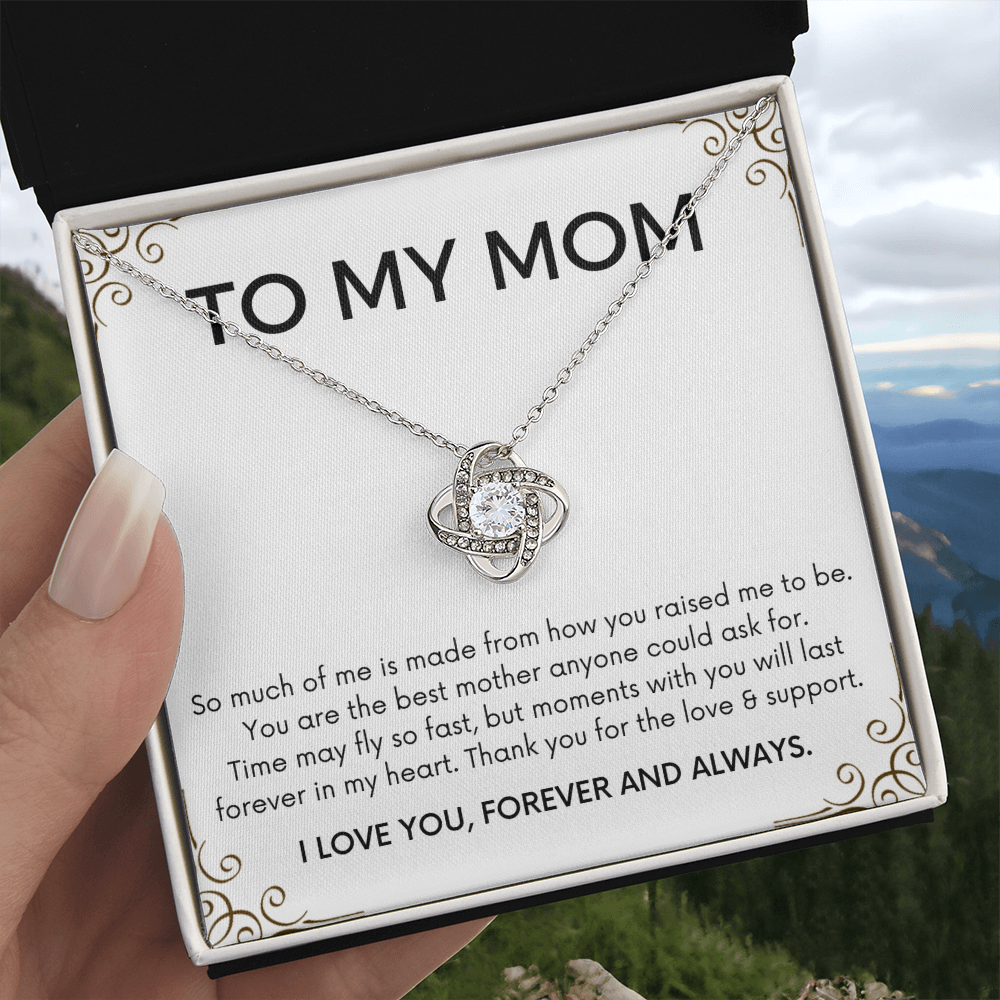 To My Mom - So Much Of Me - Love Knot Necklace