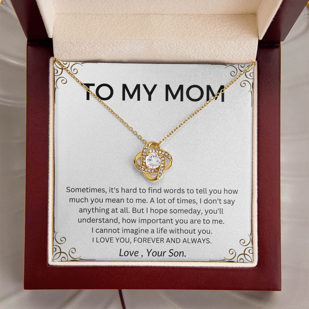 To My Mom Love Knot Necklace - Love You Forever & Always- From Son