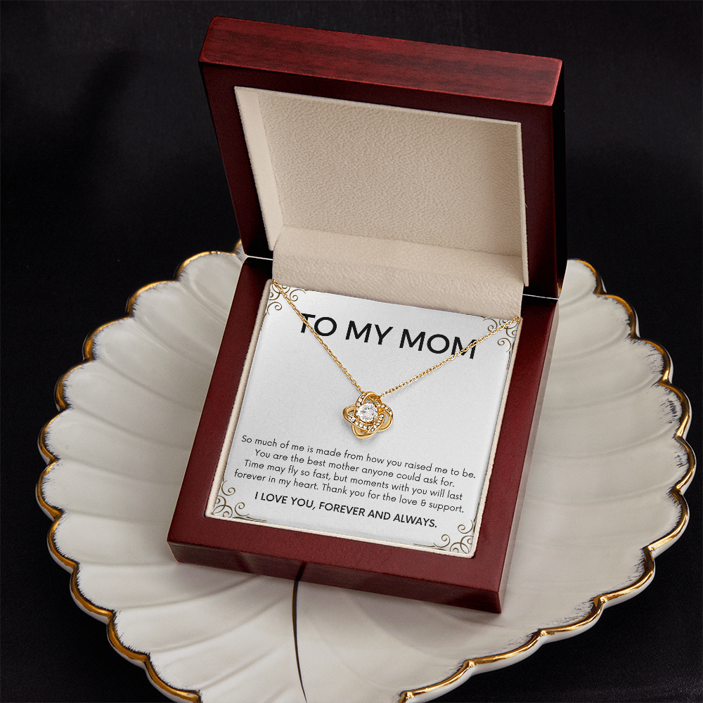 To My Mom - So Much Of Me - Love Knot Necklace