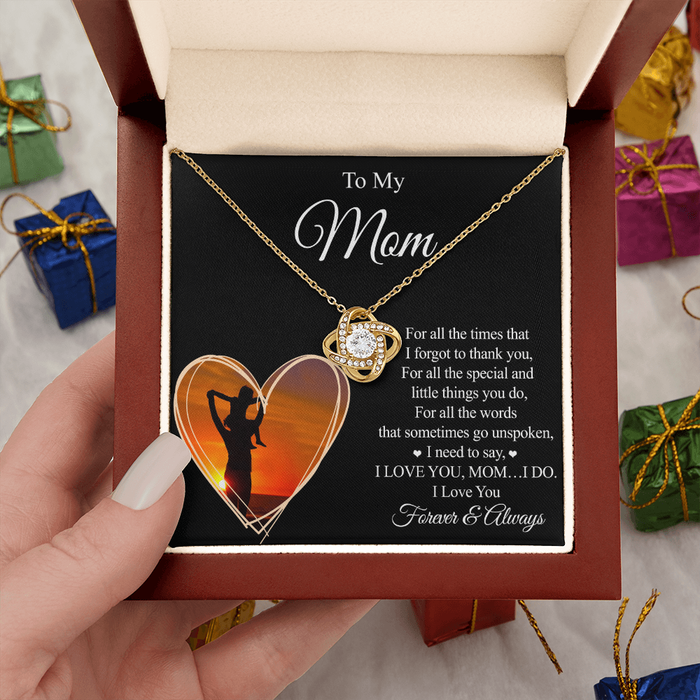 To My Mom - For All The Times - Love Knot Necklace