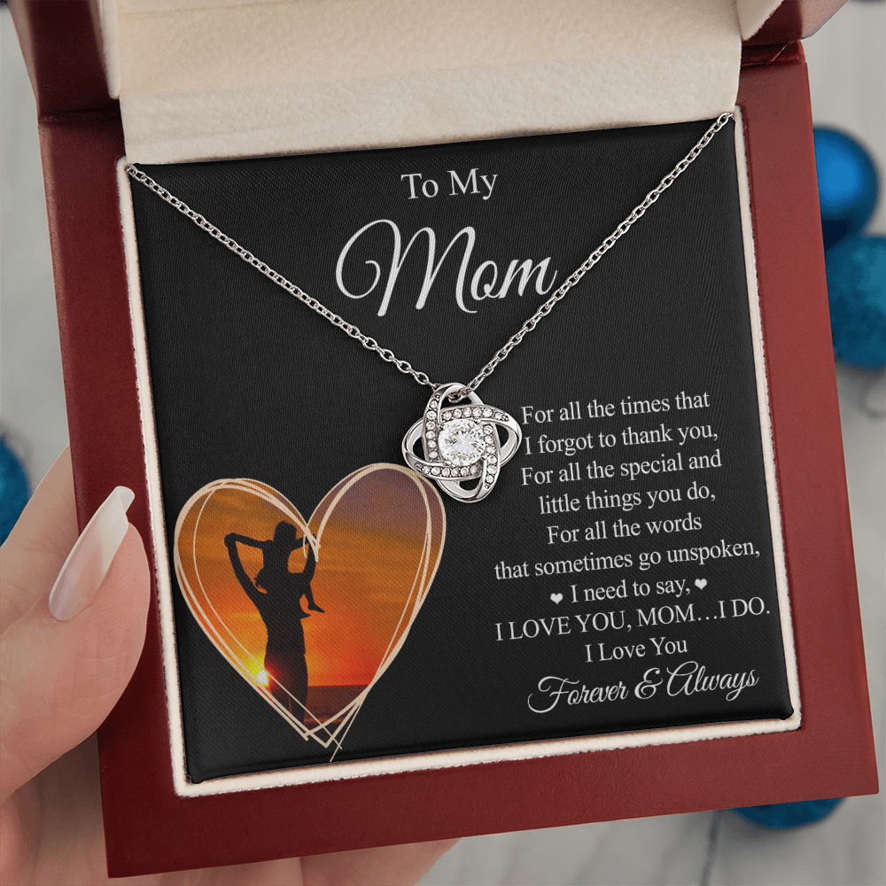 To My Mom - For All The Times - Love Knot Necklace