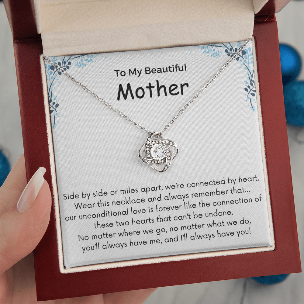 To My Mother - Side By Side Or Miles Apart - Love Knot Necklace