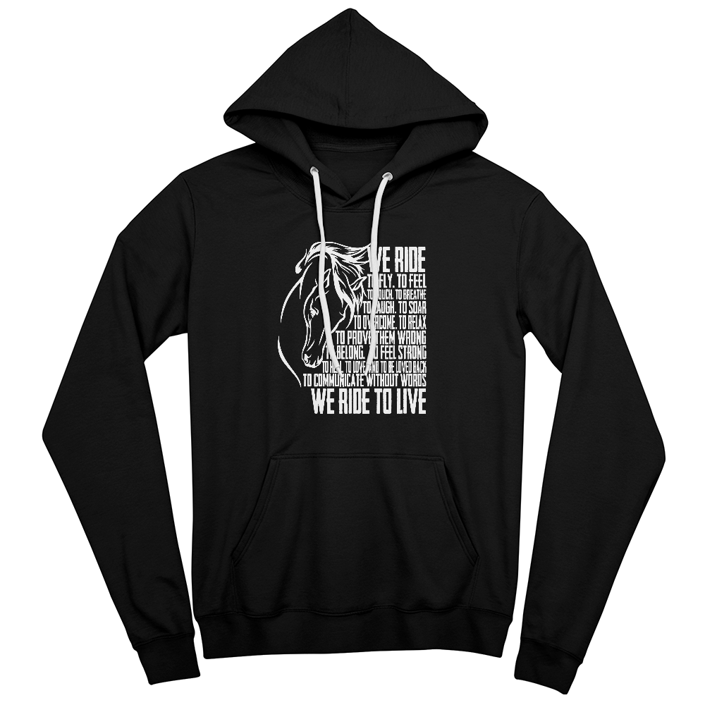 We Ride To Live Hoodie