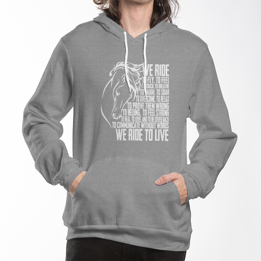 We Ride To Live Hoodie