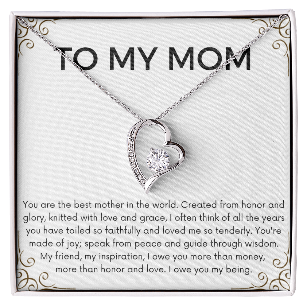 To My Mom Forever Love Necklace - Best Mother In The World