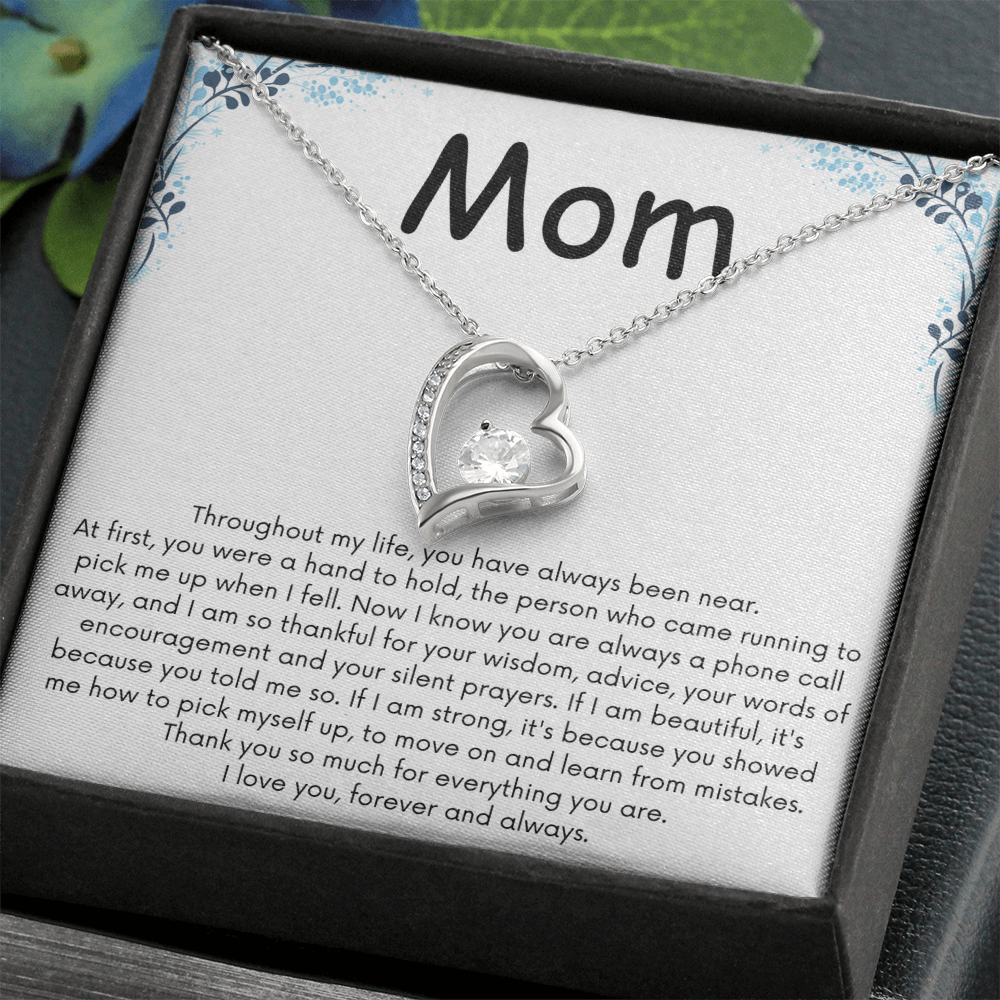 To My Mom Forever Love Necklace - You Have Always Been Near