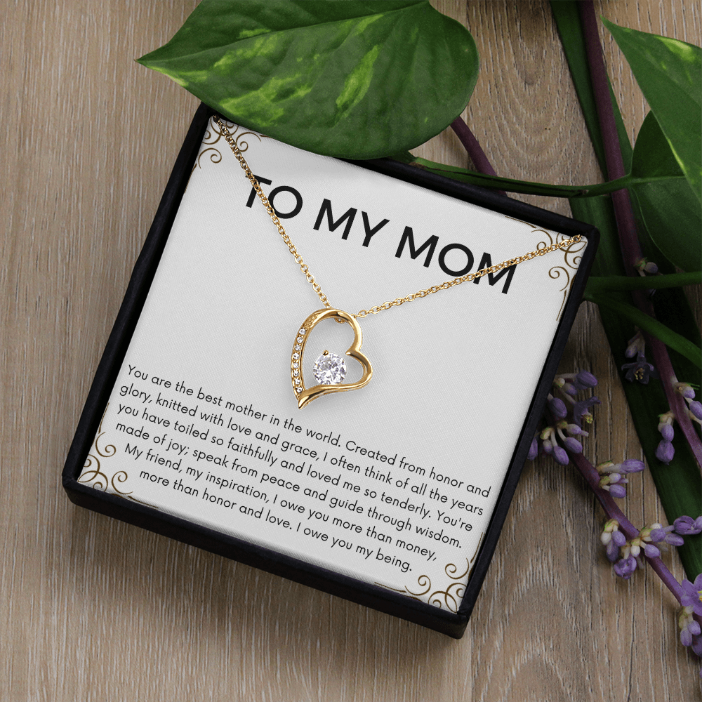 To My Mom Forever Love Necklace - Best Mother In The World