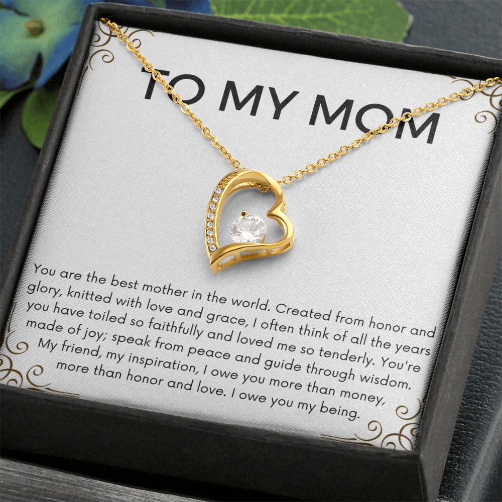 To My Mom Forever Love Necklace - Best Mother In The World