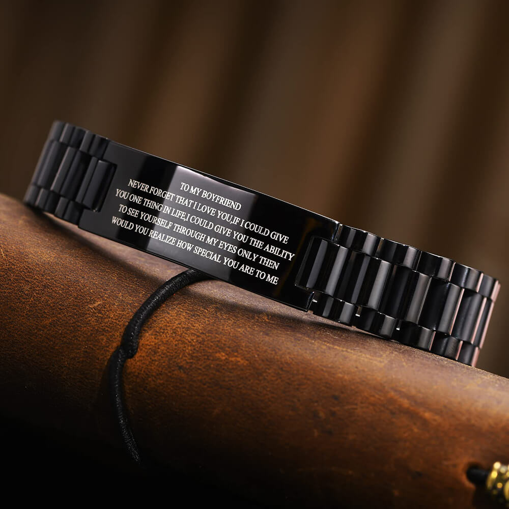 To My Boyfriend Bracelet - NEVER FORGET THAT I LOVE YOU