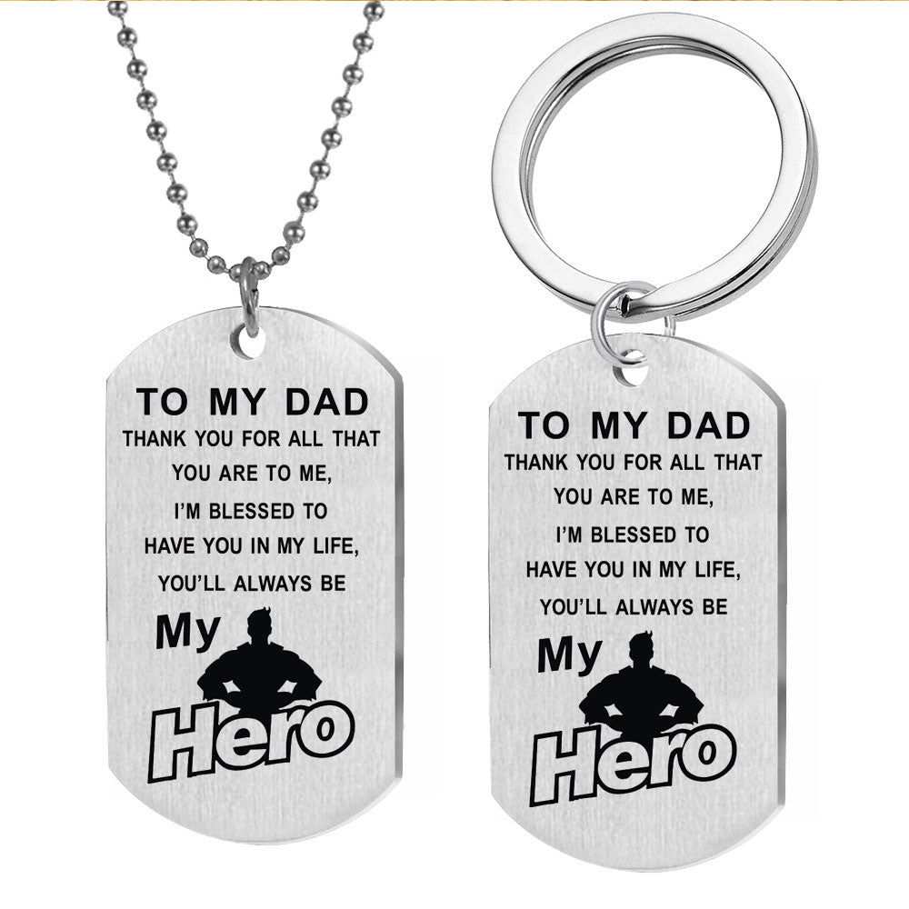 To My Dad My Hero Keychain Dog Tag Keychain GrindStyle