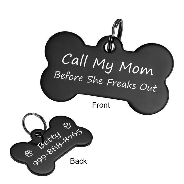 Call My Mom Before She Freaks Out Pet Tag GrindStyle