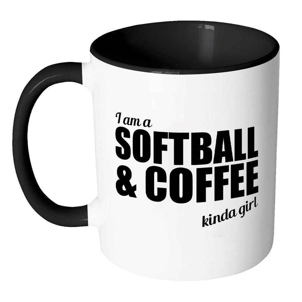I'm A Softball And Coffee Kinda Girl Drinkware teelaunch