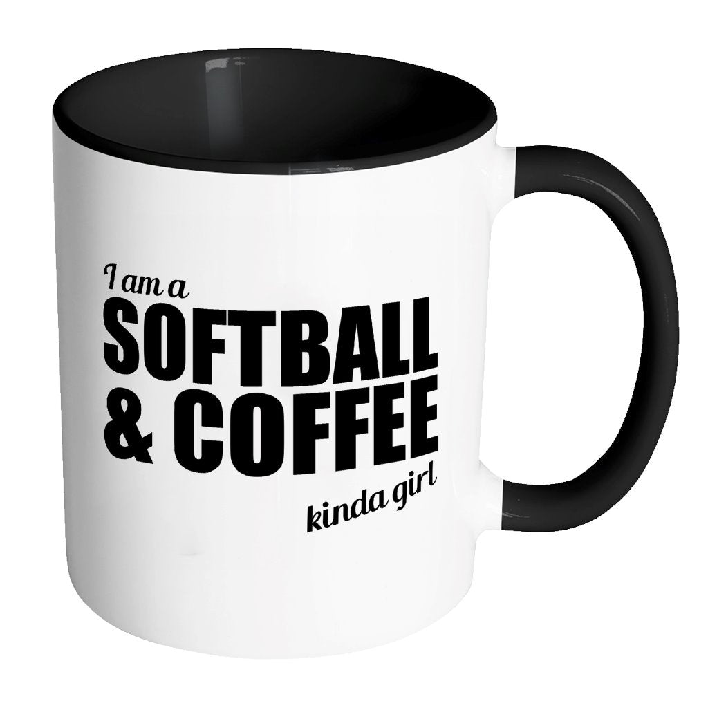 I'm A Softball And Coffee Kinda Girl Drinkware teelaunch Accent Mug - Black