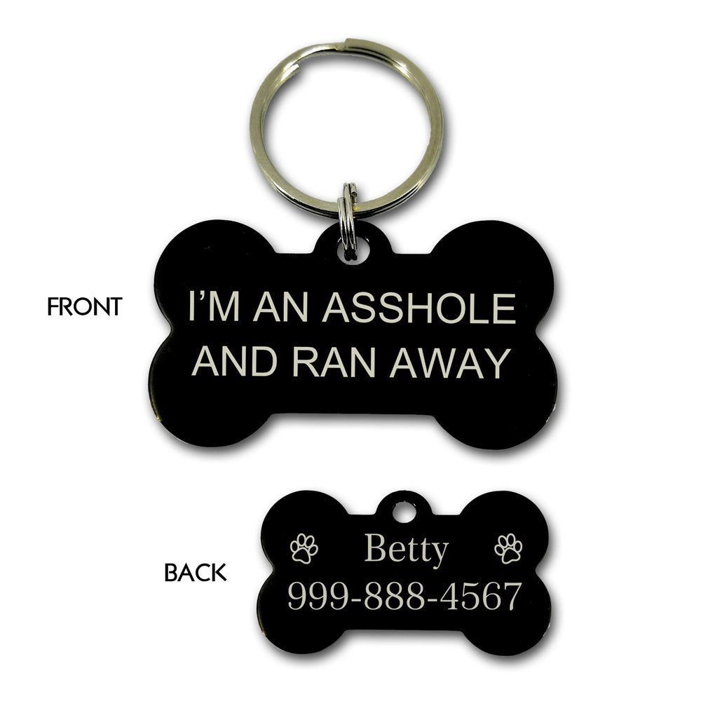 I'm An Asshole And Ran Away Pet Tag GrindStyle Black L: 50mm x 28mm