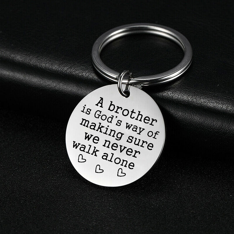 A Brother is God's Way of Making Sure We Never Walk Alone Keychain Keychain GrindStyle