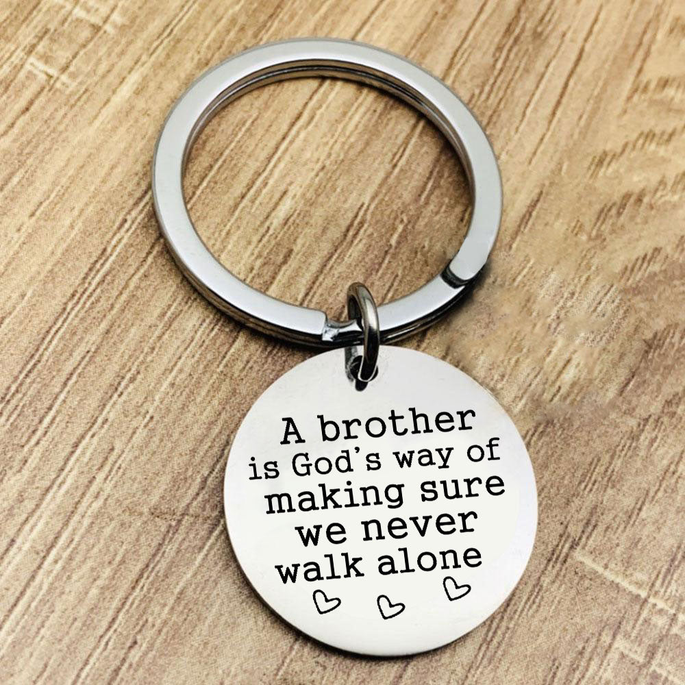 A Brother is God's Way of Making Sure We Never Walk Alone Keychain Keychain GrindStyle