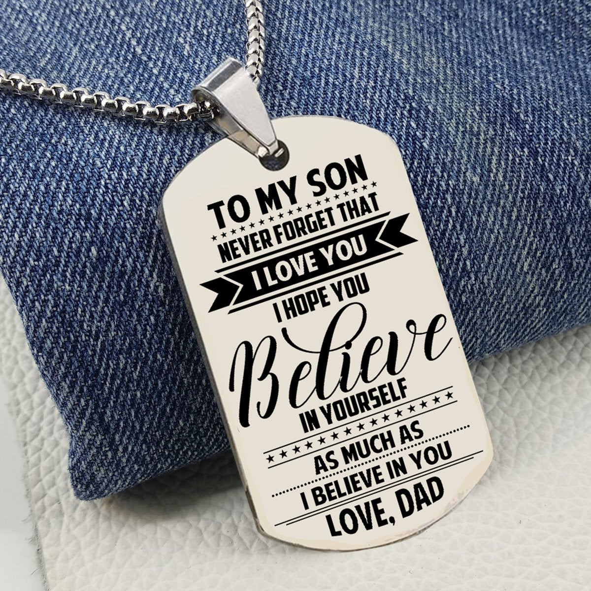 Dad To Son - Believe In Yourself Dog Tag dogtag GrindStyle