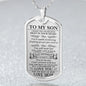 Mom To Son Dog Tag - Just Go Forth Jewelry ShineOn Fulfillment