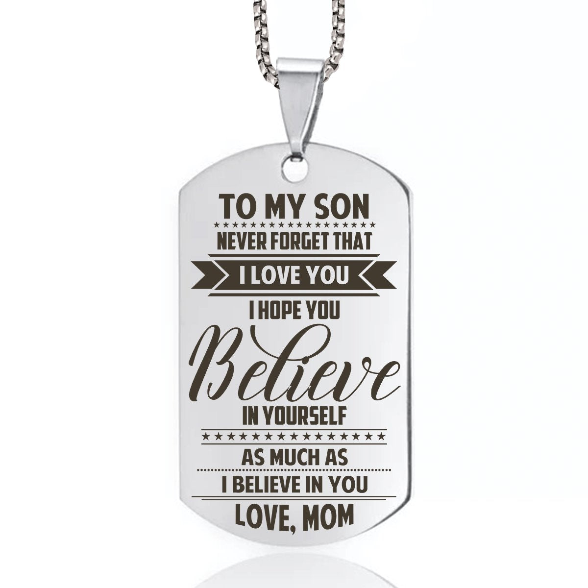 Mom To Son - Believe In Yourself Dog Tag dogtag GrindStyle Silver