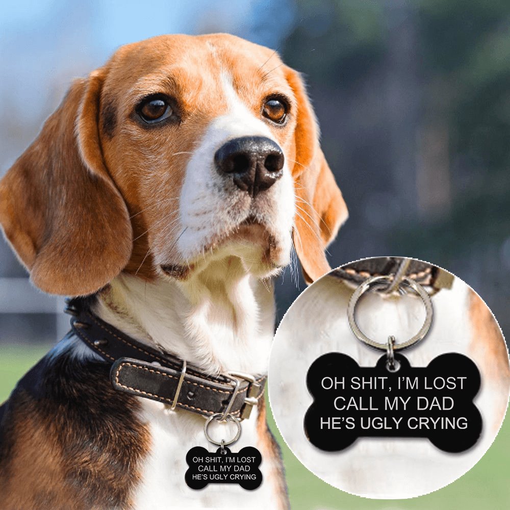 Oh Shit I'm Lost Call My Dad Pet Tag Pet Tag GrindStyle