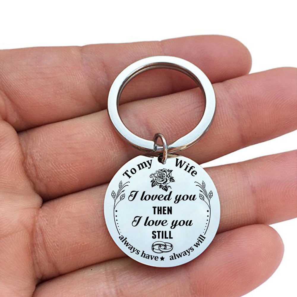 I Love You Still Keychain Keychain GrindStyle To Wife