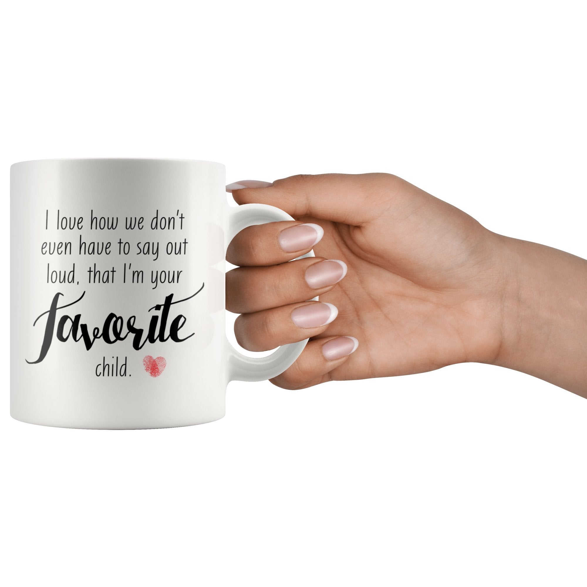 I'm Your Favorite Child Drinkware teelaunch