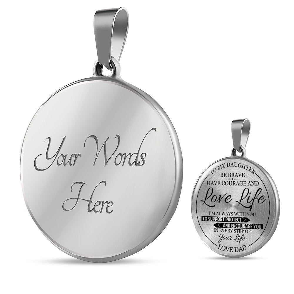 Dad To Daughter - Be Brave Jewelry ShineOn Fulfillment Luxury Necklace (Silver) Yes
