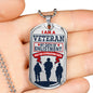 I Am A Veteran - Limited Edition Dog Tag Jewelry ShineOn Fulfillment