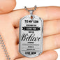 Mom To Son - Believe In Yourself Luxury Dog Tag Jewelry ShineOn Fulfillment