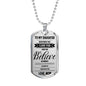 Mom To Daughter - Believe In Yourself Luxury Dog Tag Jewelry ShineOn Fulfillment