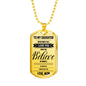 Mom To Daughter - Believe In Yourself Luxury Dog Tag Jewelry ShineOn Fulfillment