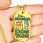 Some Heroes Wear Capes Mine Wears Dog Tag Jewelry ShineOn Fulfillment