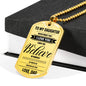Dad To Daughter - Believe In Yourself Luxury Dog Tag Jewelry ShineOn Fulfillment Military Chain (Gold) No