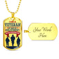 I Am A Veteran - Limited Edition Dog Tag Jewelry ShineOn Fulfillment Military Chain (Gold) Yes