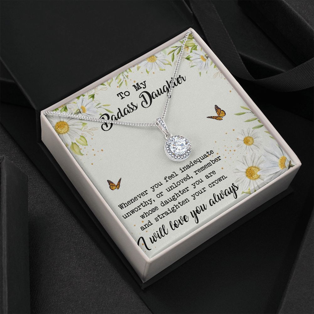 To My Badass Daughter - Straighten Your Crown - Eternal Hope Necklace Jewelry ShineOn Fulfillment