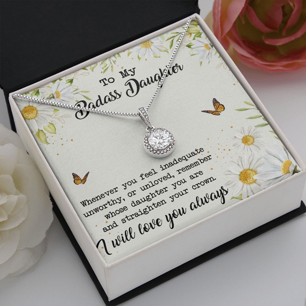 To My Badass Daughter - Straighten Your Crown - Eternal Hope Necklace Jewelry ShineOn Fulfillment