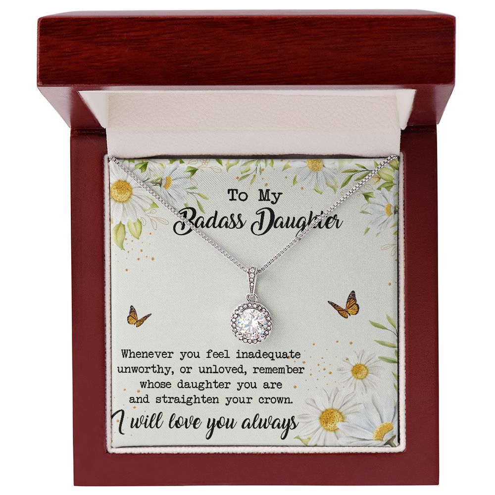 To My Badass Daughter - Straighten Your Crown - Eternal Hope Necklace Jewelry ShineOn Fulfillment Luxury Box w/ LED