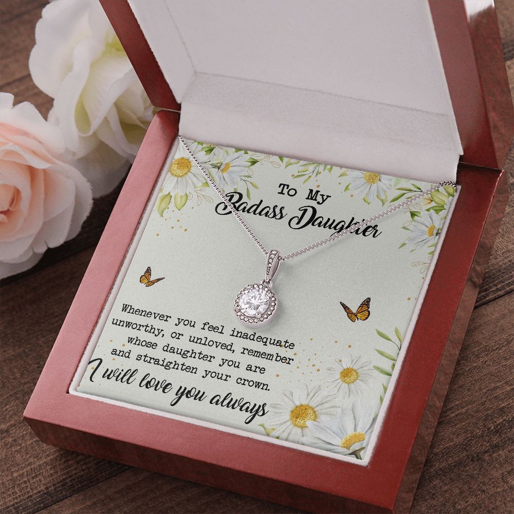 To My Badass Daughter - Straighten Your Crown - Eternal Hope Necklace Jewelry ShineOn Fulfillment