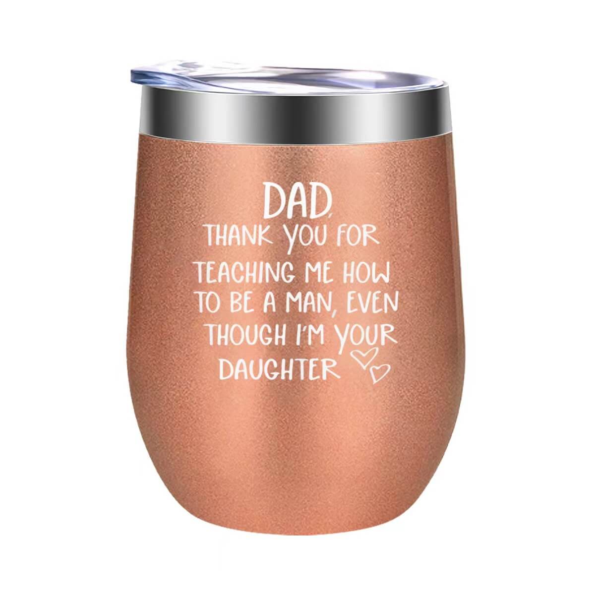 Dad Thank You For Teaching Me Wine Tumbler Tumblers GrindStyle Rose Gold