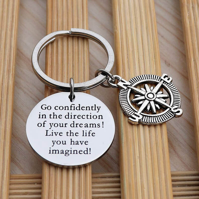 Go Confidently in The Direction of Your Dreams Keyring Keychain GrindStyle