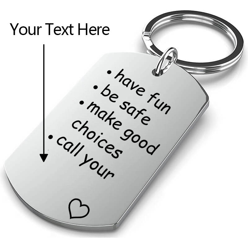 Personalized Have Fun, Be Safe, Make Good Choices Keychain Keychain GrindStyle